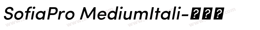 SofiaPro MediumItali字体转换